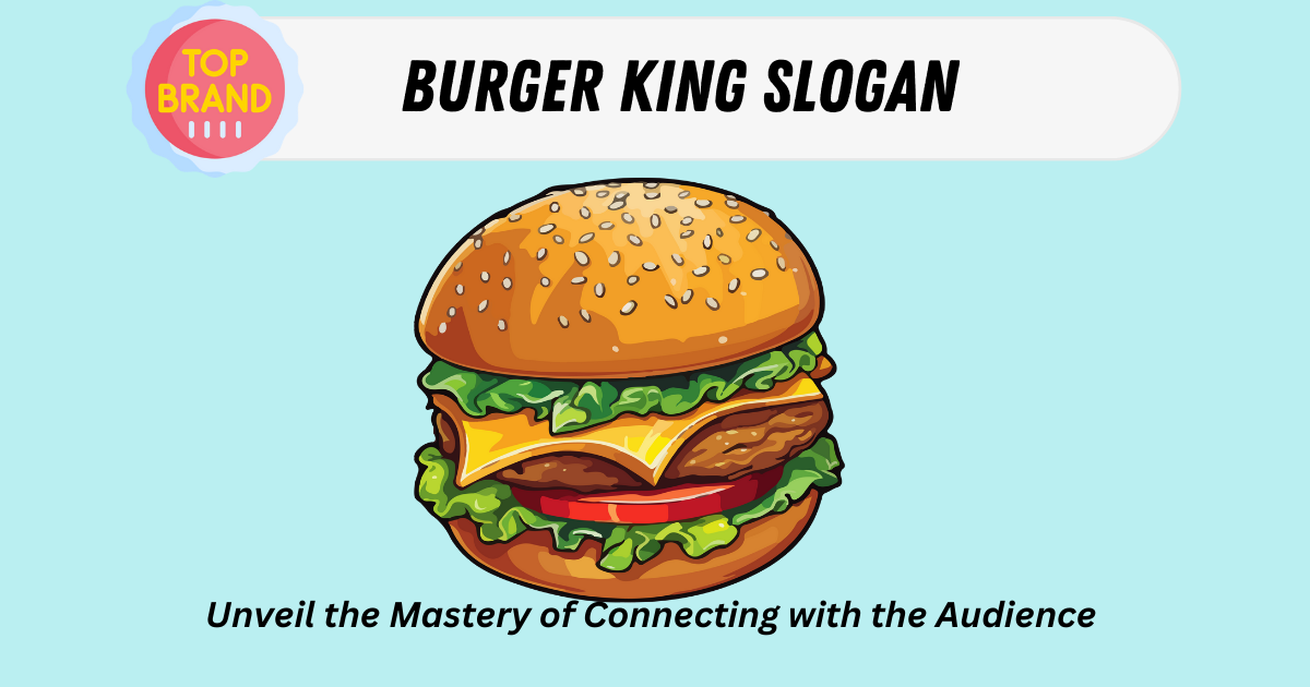 Burger King Slogan