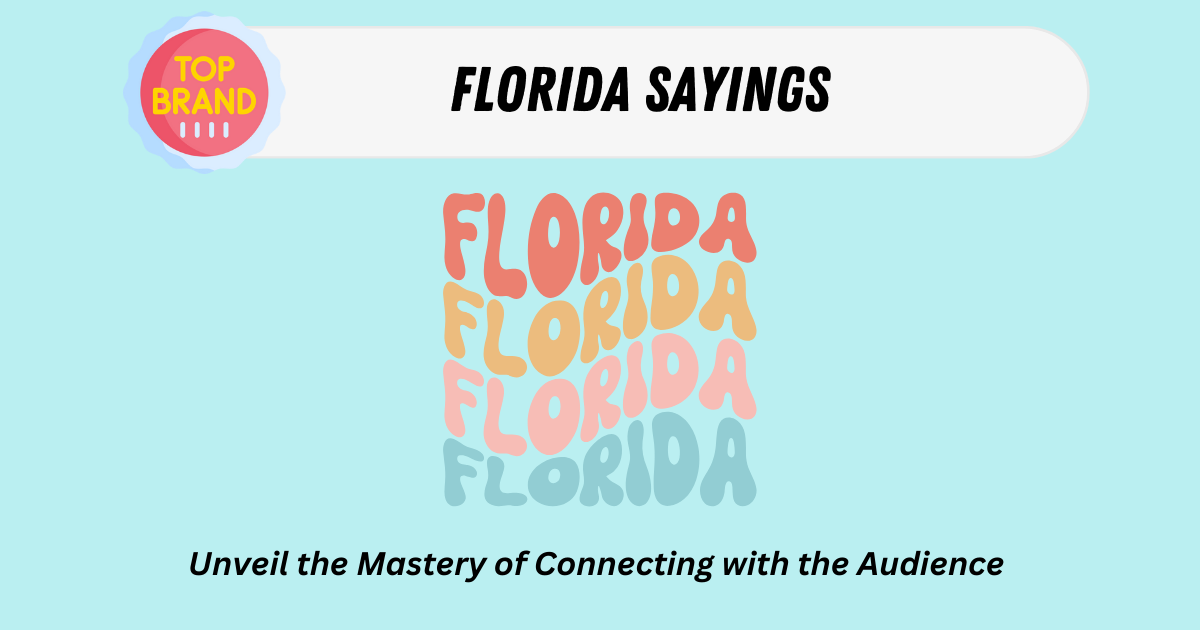 Florida Sayings