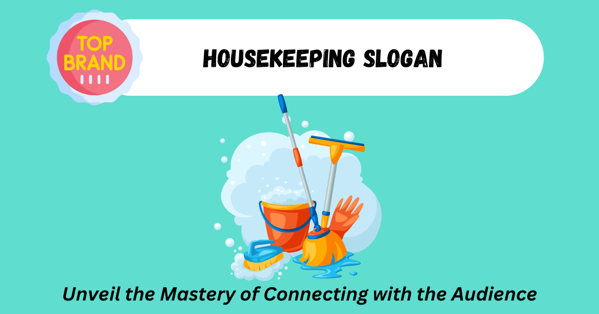 Housekeeping Slogan