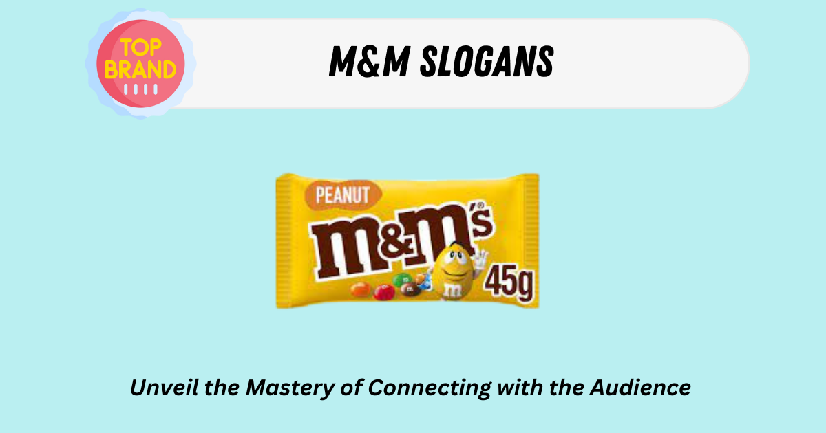 M&M Slogans