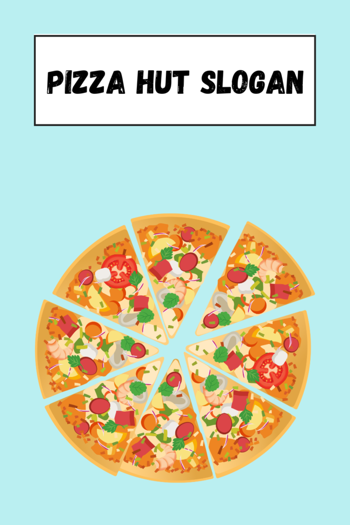 Pizza Hut Slogan pin