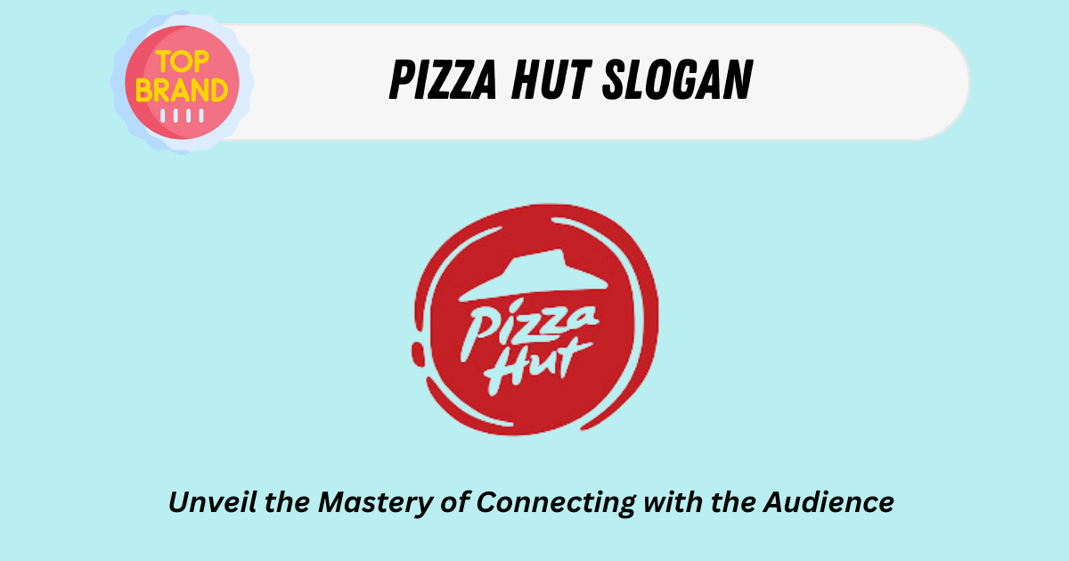 Pizza Hut Slogan