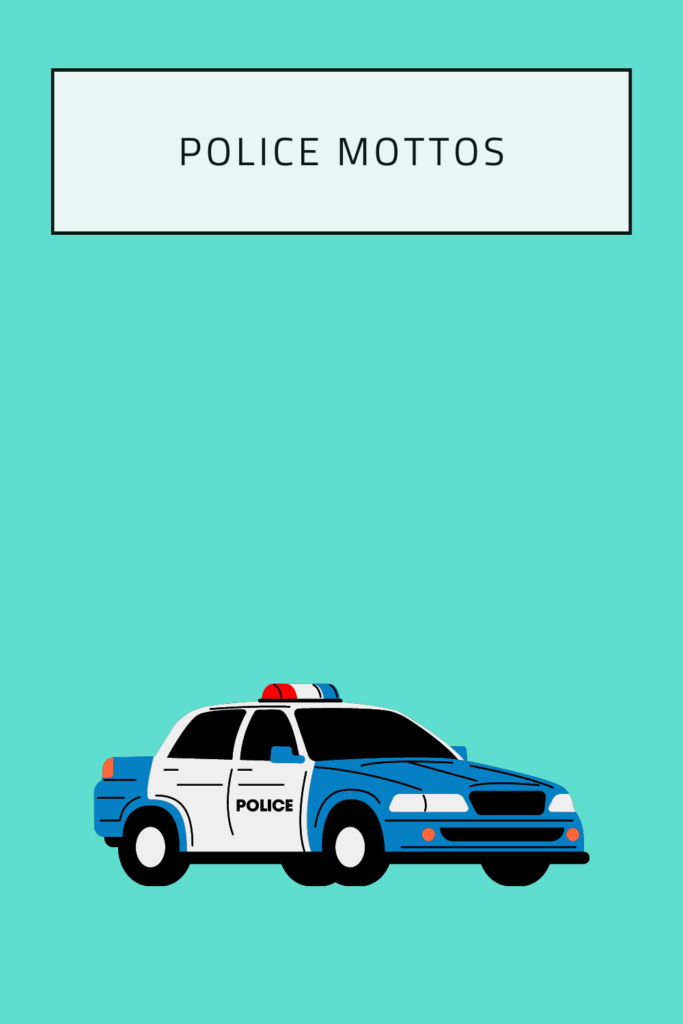 Police Mottos pin