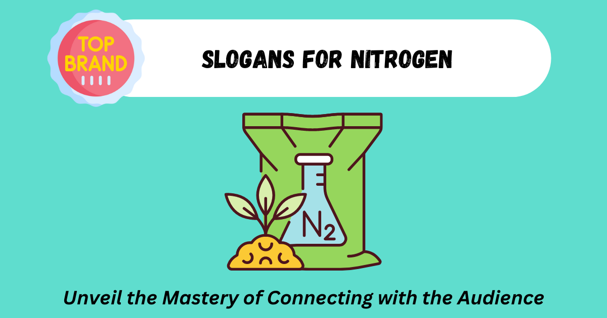 Slogans for Nitrogen