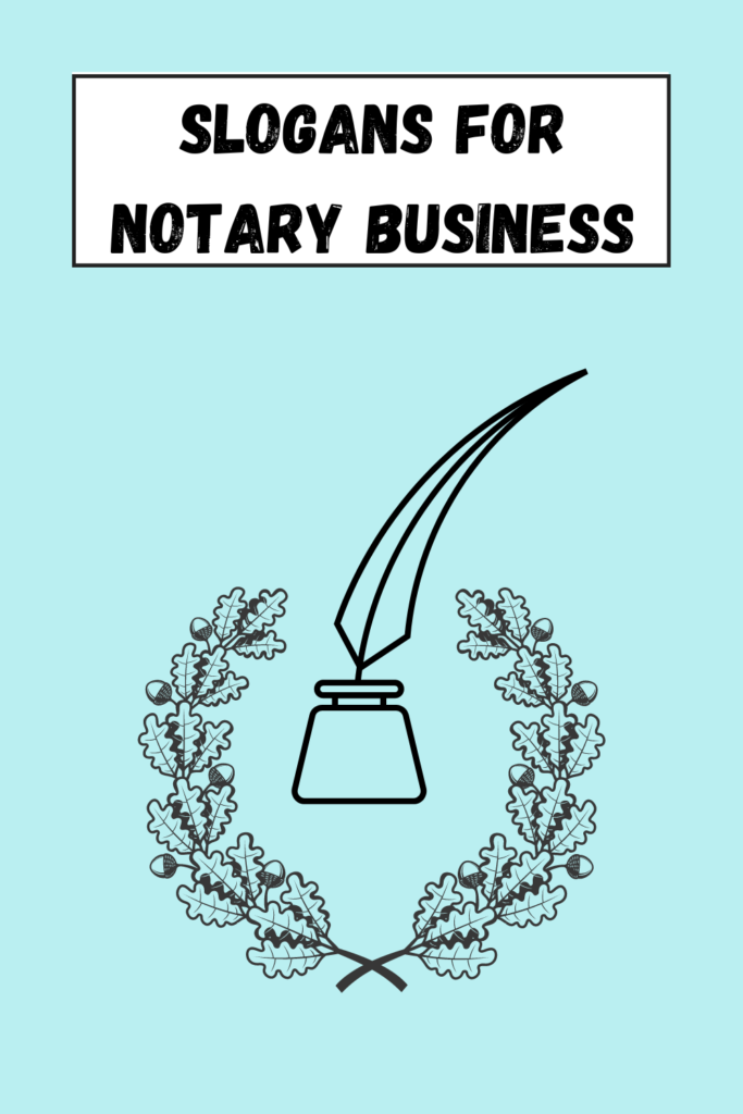 Slogans for Notary Business pin