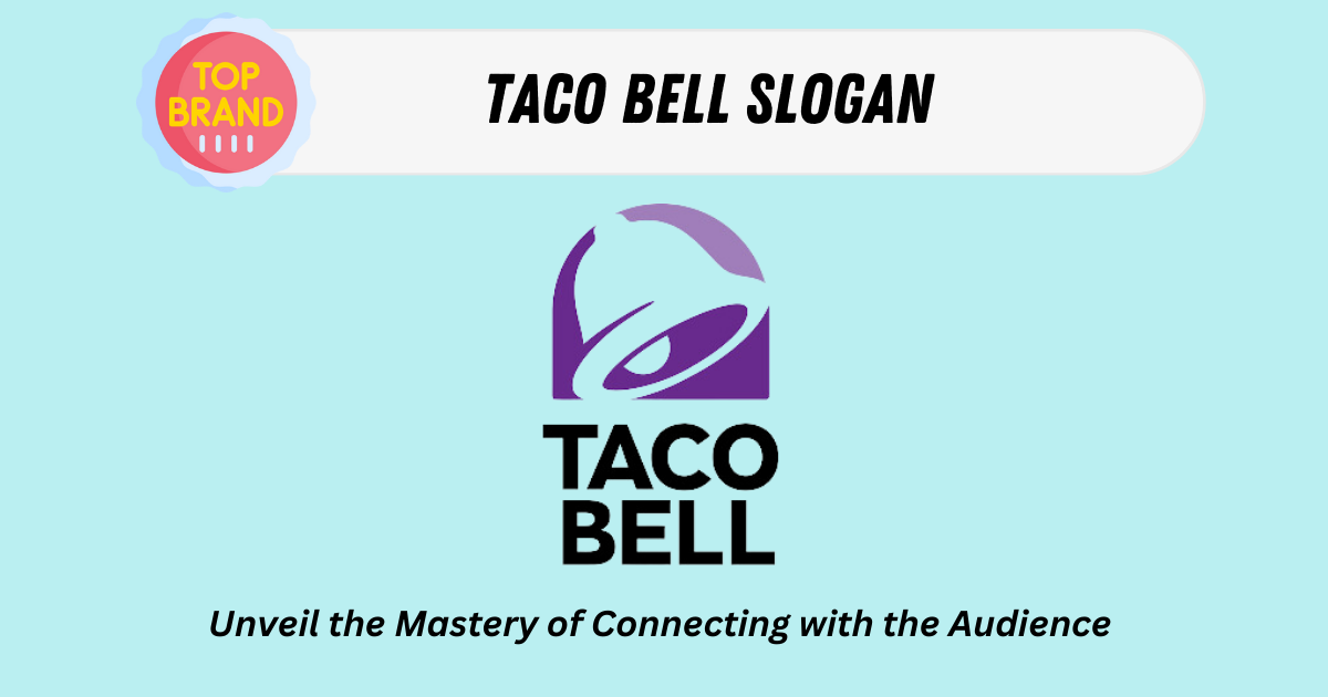 Taco Bell Slogan