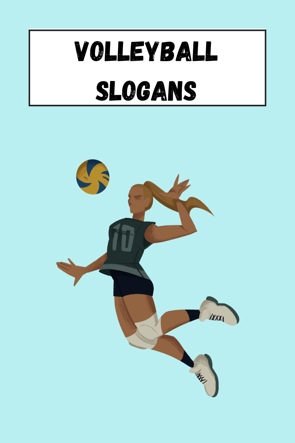 Volleyball Slogans: Bump, Set, Inspire