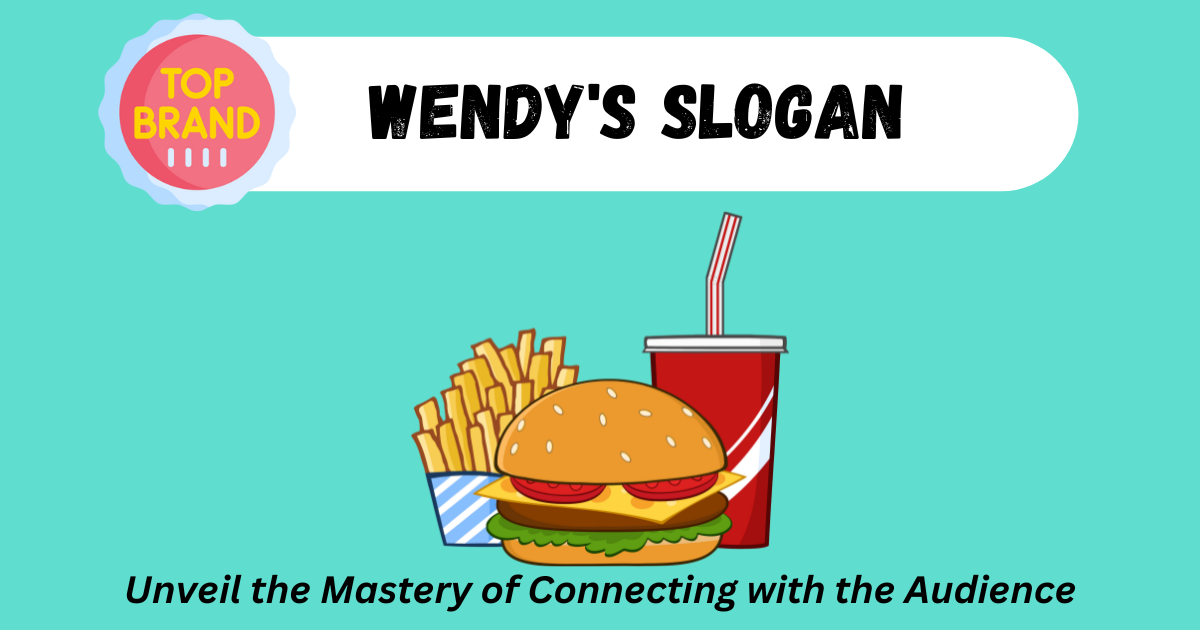 Wendy's Slogan