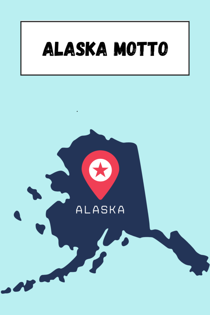 Alaska Motto pin