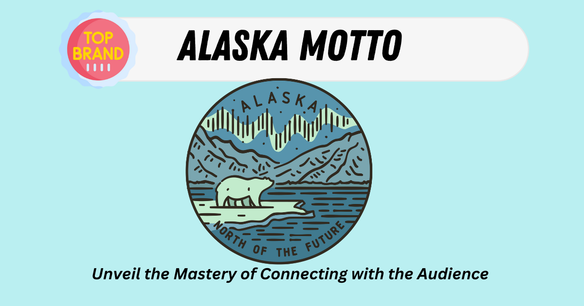 Alaska Motto