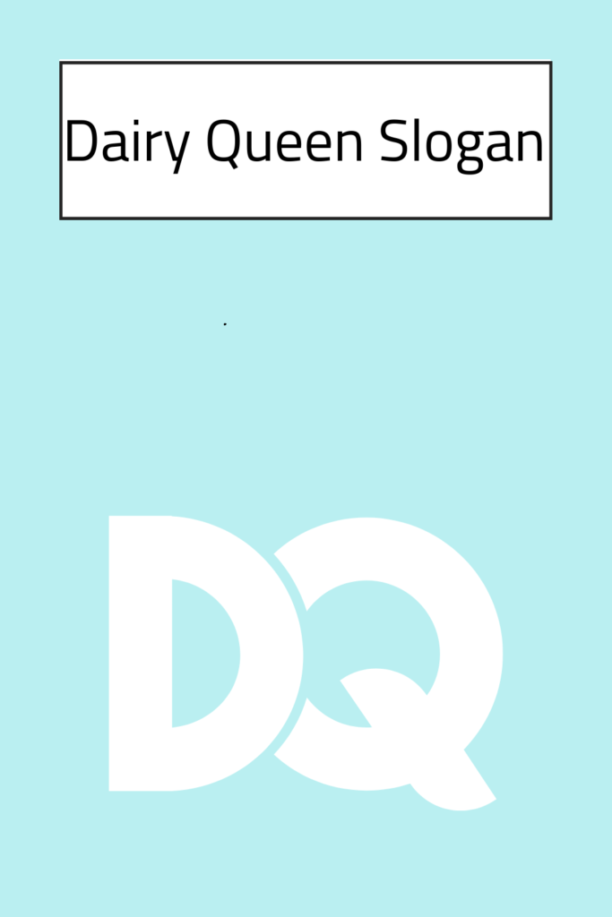 Dairy Queen Slogan Pin