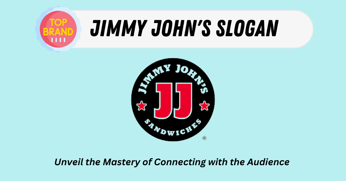 Jimmy John's Slogan