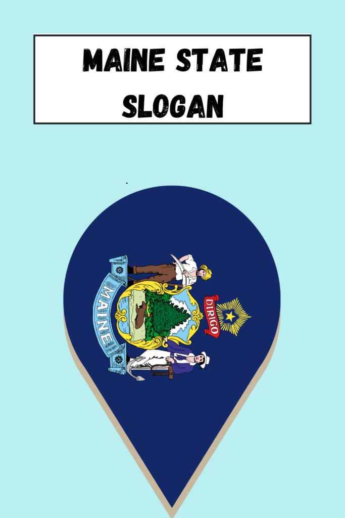 Maine State Slogan pin