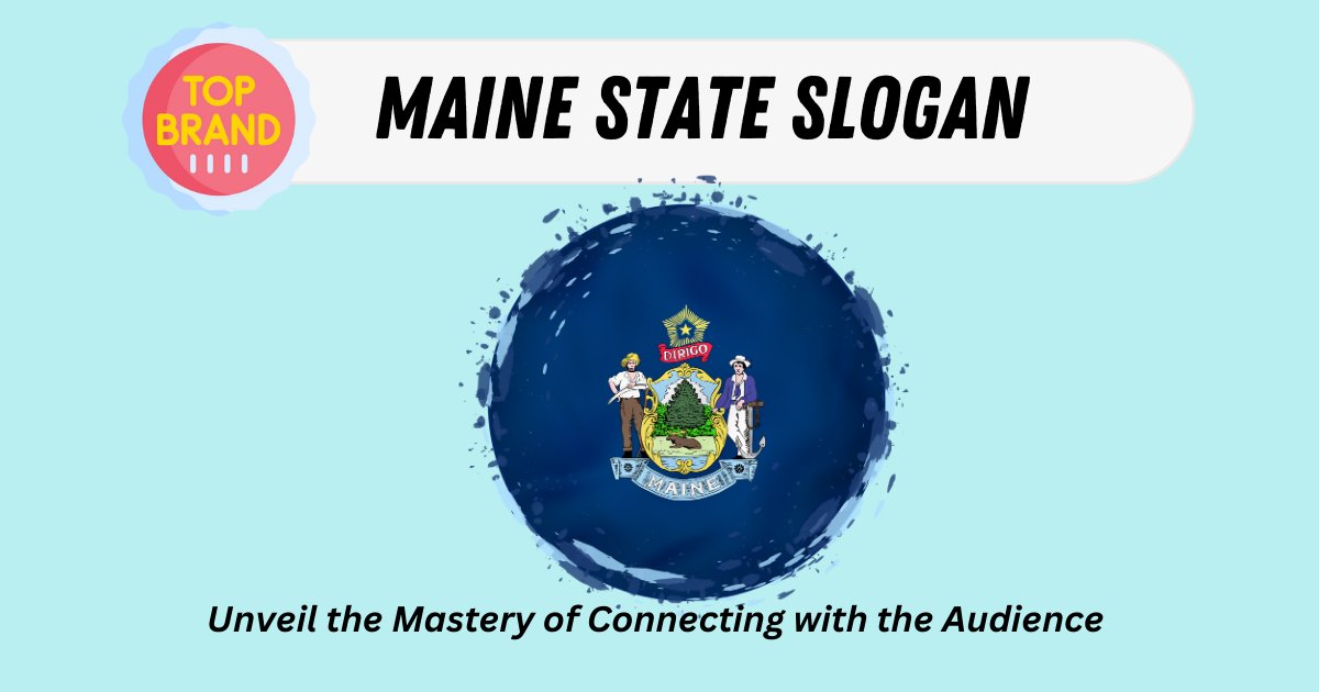 Maine State Slogan