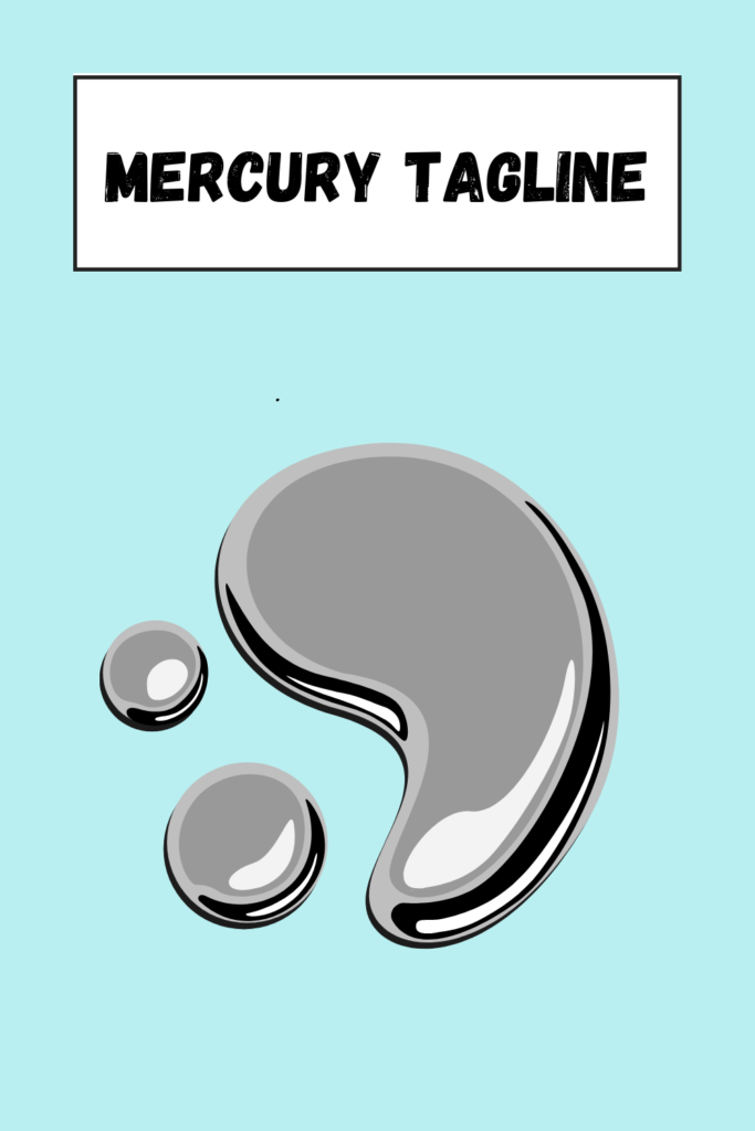 Mercury Tagline pin