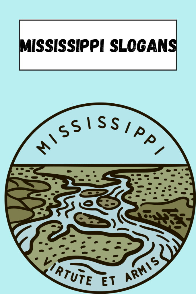 Mississippi Slogans pin