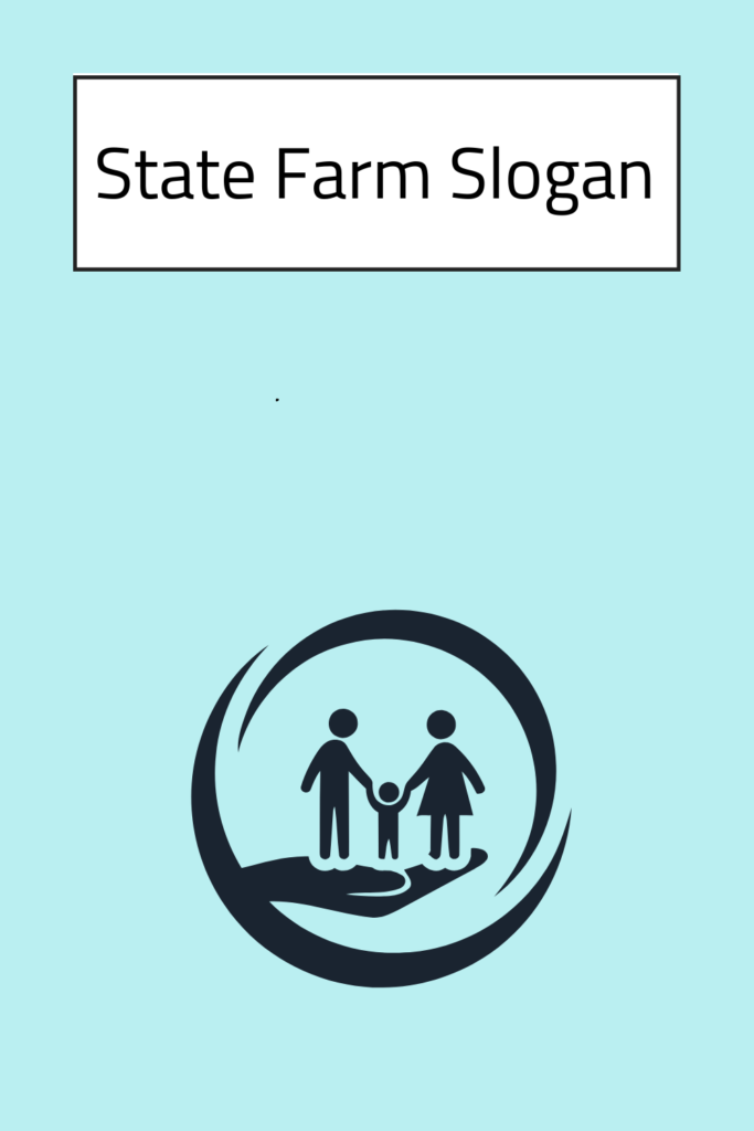 State Farm Slogan Pin