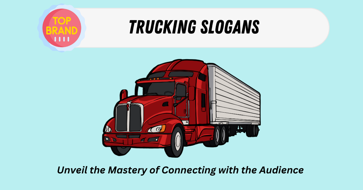 Trucking Slogans